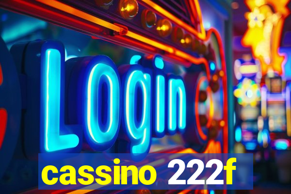 cassino 222f